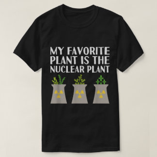 Camiseta Funny Nuclear Plant Science Pun