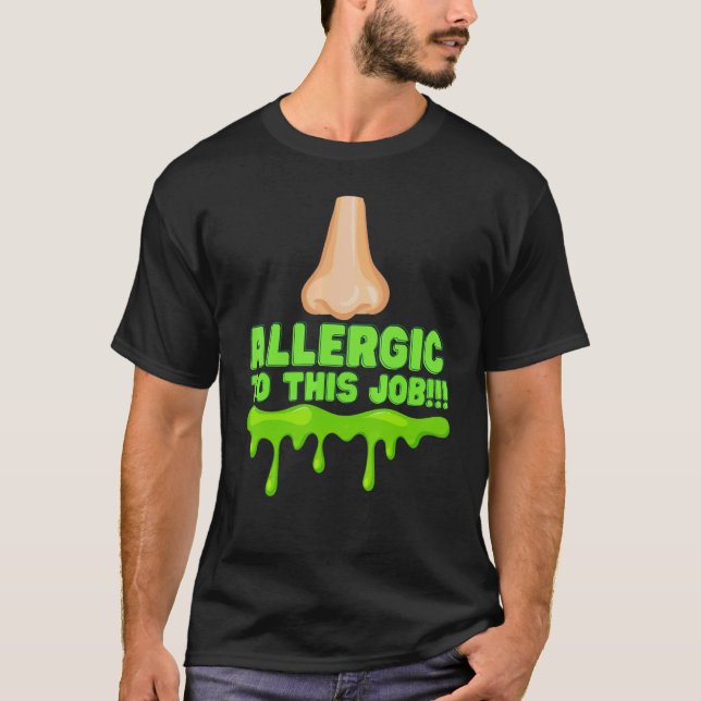 Camiseta Funny Office Humor Allergic Job Employee Manager F (Frente)