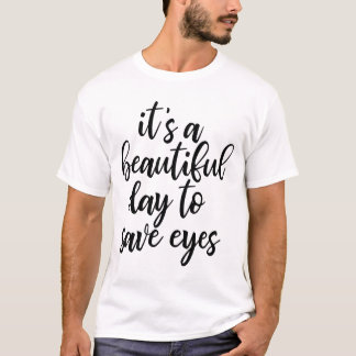 Camiseta Funny Optometrist Slogan T-shirt