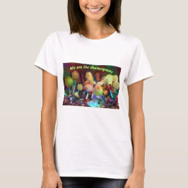 Camiseta Funny Original T-shirt “We are the champignons”