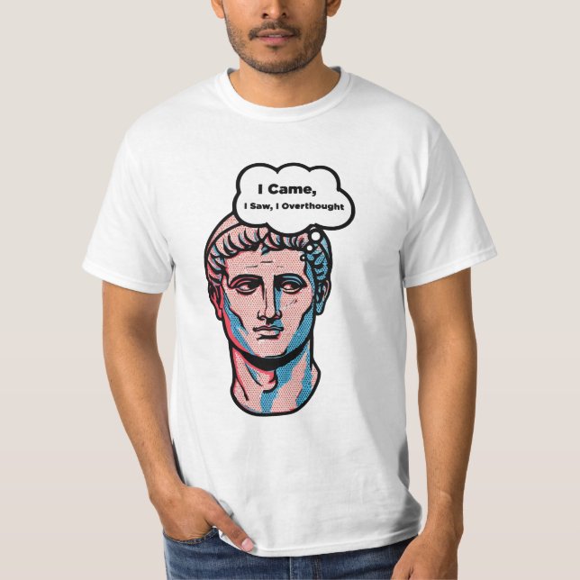 Camiseta Funny Overthinking Roman Statue Pop Art T-Shirt (Frente)