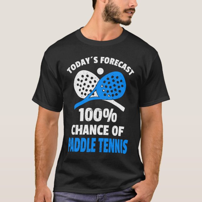 Camiseta Funny Paddle Tennis Saying (Frente)