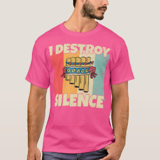 Camiseta Funny Pan Flute Instrumento Eu Destruo Silêncio Pa