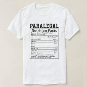 Camiseta Funny Paralegal Nutrition Facts Empregado Funciona