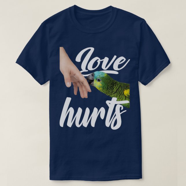 Camiseta Funny Parrot Owner Design Love Hurts Bird Owner (Frente do Design)