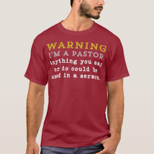 Camiseta Funny Pastor Sermon Ministro Christian Gift