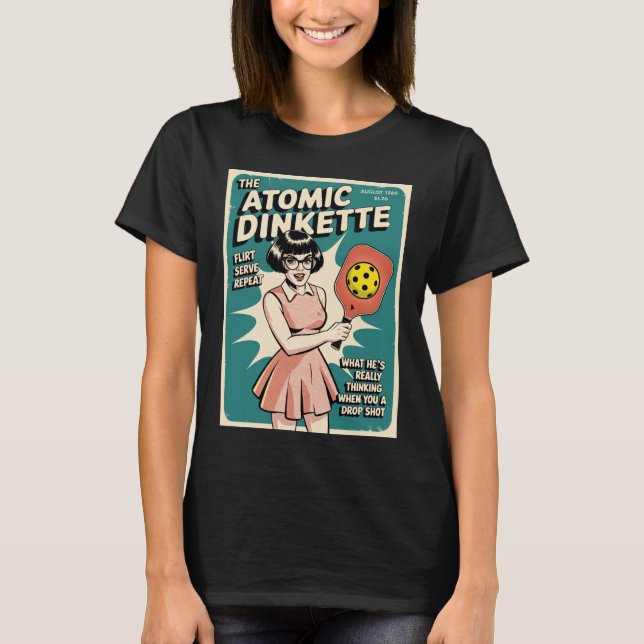 Camiseta Funny Pickleball The Atomic Dinkette (Frente)
