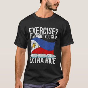 Camiseta Funny Pinoy Extra Rice Filipino Herança Filipina