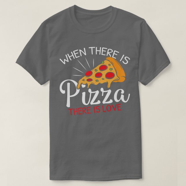 Camiseta Funny Pizza Is Love Slice Of Heaven 851  (Frente do Design)
