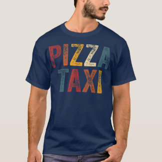 Camiseta Funny Pizza Tai Pizza Courier Service Delivery Dr
