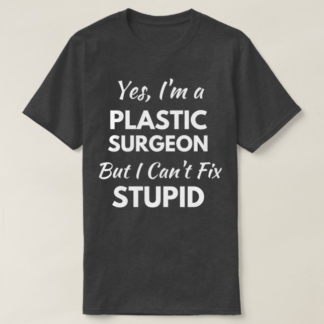 Camiseta Funny Plastic Surgeon (Frente do Design)