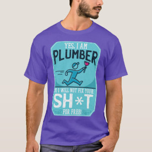CAMISETA FUNNY PLUMBER QUOTE