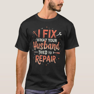 Camiseta Funny Plumber Shirt – Husband Repair Fail Plumbing