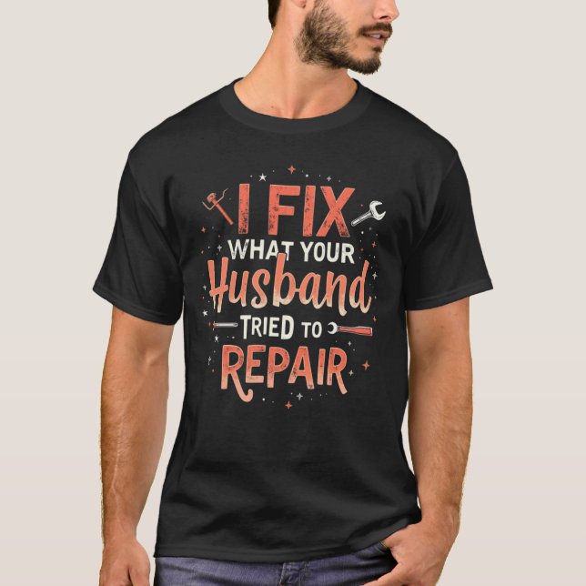 Camiseta Funny Plumber Shirt – Husband Repair Fail Plumbing (Frente)