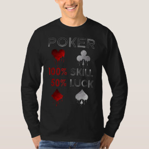 Camiseta Funny Poker Poker 100% De Competência E 50% De