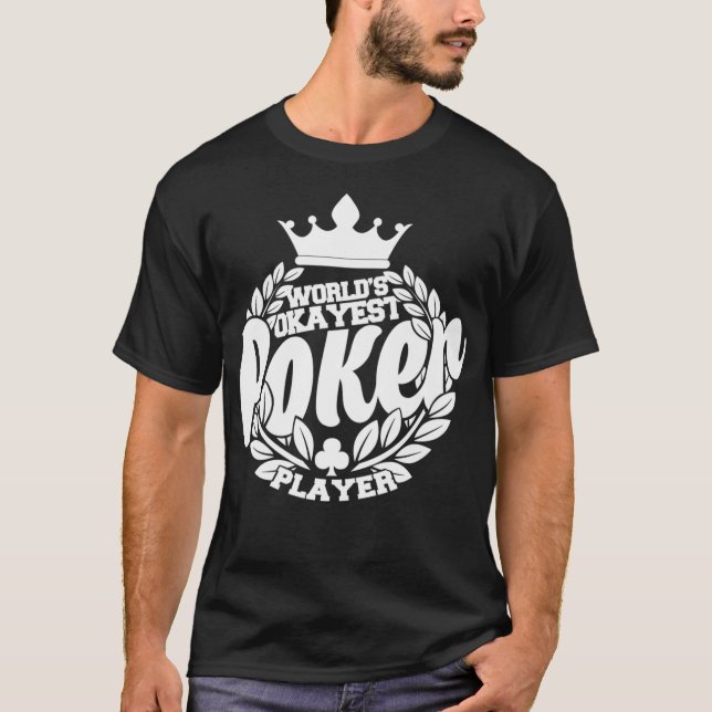 Camiseta Funny Poker Worlds Okayest Poker Player Premium _1 (Frente)