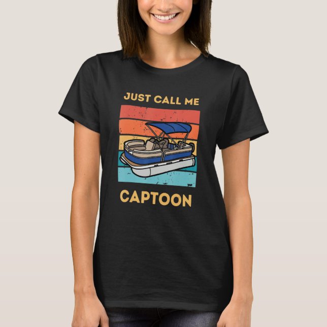 Camiseta Funny Pontoon Boat Captain Call Me Captoon (Frente)