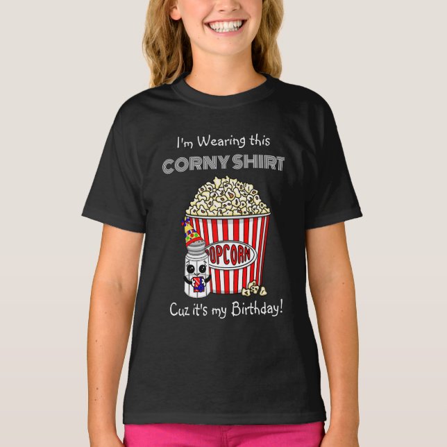 Camiseta Funny Popcorn Pun | É o meu aniversário (Frente)