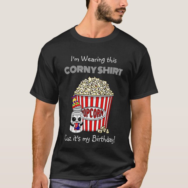 Camiseta Funny Popcorn Pun | É o meu aniversário (Frente)