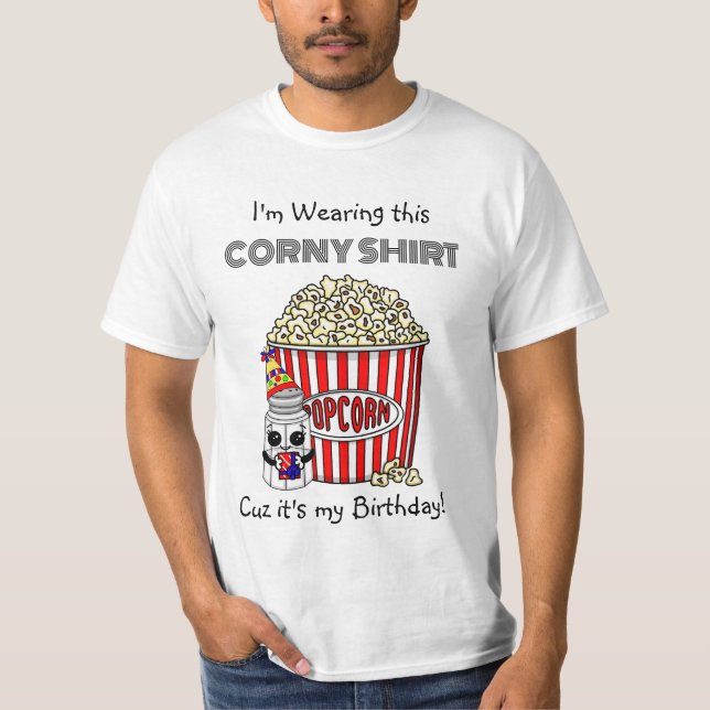 Camiseta Funny Popcorn Pun | É o meu aniversário (Frente)