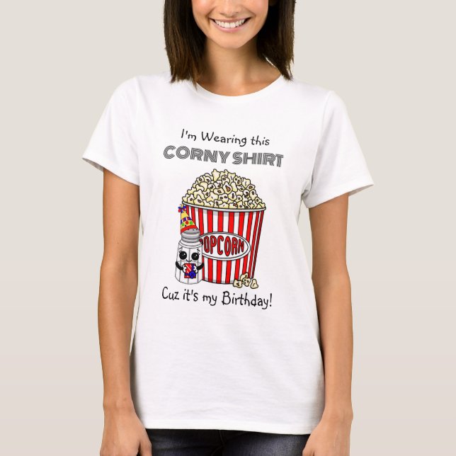 Camiseta Funny Popcorn Pun | É o meu aniversário (Frente)