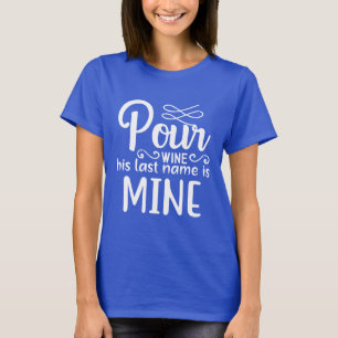 Camiseta Funny pour wine Bride