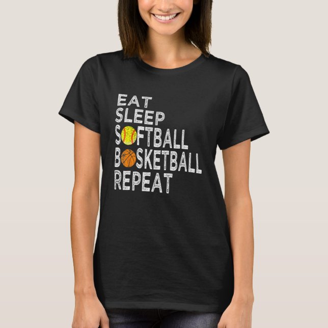 Camiseta Funny Present Eat Sleep Softball Basketball Repeat (Frente)