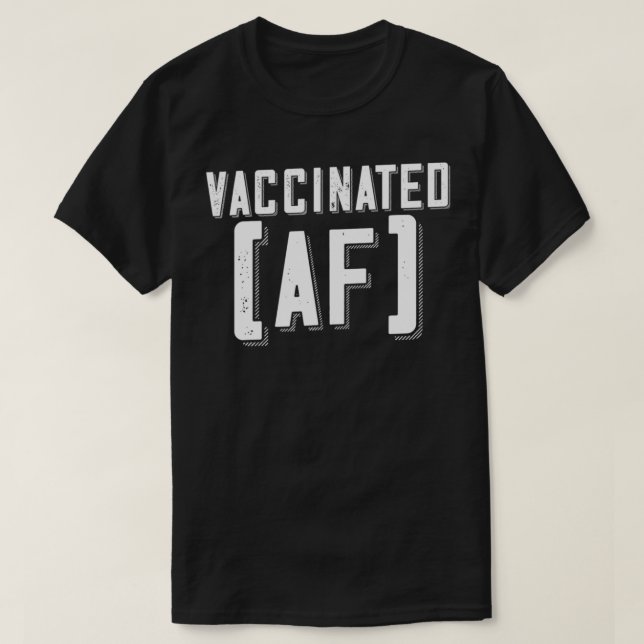 Camiseta Funny Pro Vaccine, I Got Vaccinated AF, Want a hug (Frente do Design)