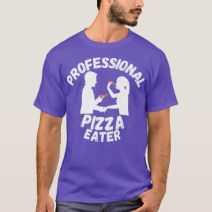 Camiseta Funny Professional Pizza Eater Lover Gift Love Piz