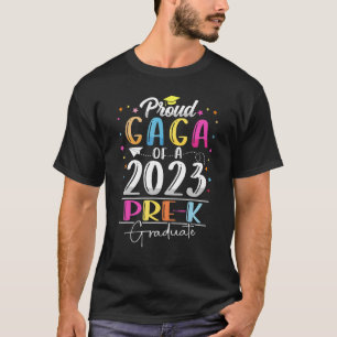 Camiseta Funny Proud Gaga of a Class of 2023 Pre-k Graduati