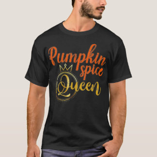 Camiseta Funny Pumpkin Spice Queen Women Girls Gift Idea Ha