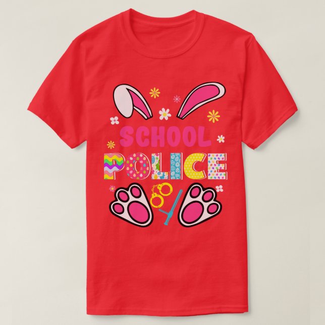 Camiseta Funny Rabbit School Police Easter Day Eggs Bunny  (Frente do Design)