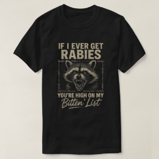 Camiseta Funny Rabies Raccoon Humor Rustic Country Shirt