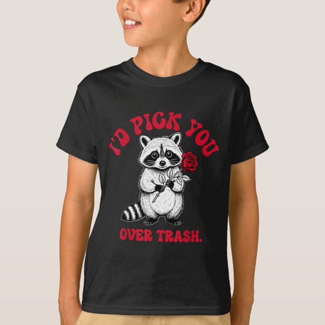 Camiseta Funny Raccoon I’d Ck You Over Trash Valentines Day (Frente)