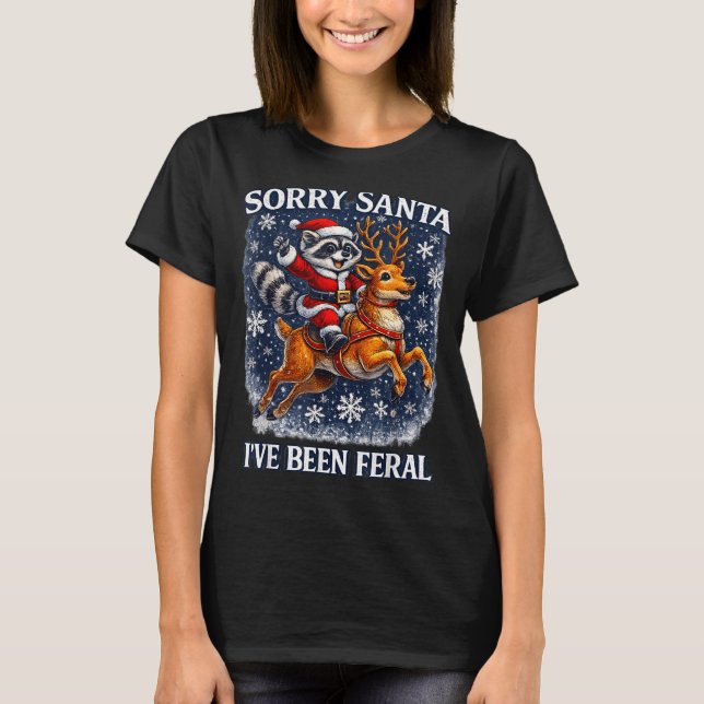 Camiseta Funny Raccoon Riding Reindeer Sorry Santa Christma (Frente)