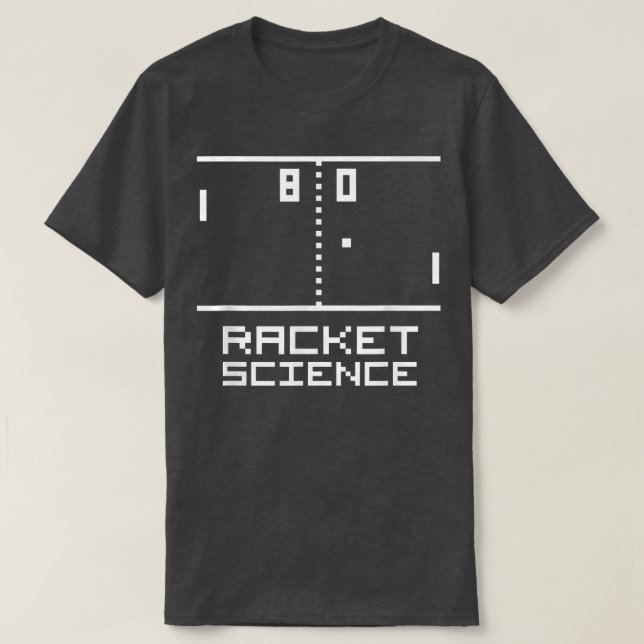Camiseta Funny RACKET SCIENCE Ping Pong  80s Video Game Arc (Frente do Design)