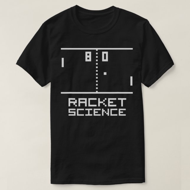 Camiseta Funny RACKET SCIENCE Ping Pong  80s Video Game Arc (Frente do Design)