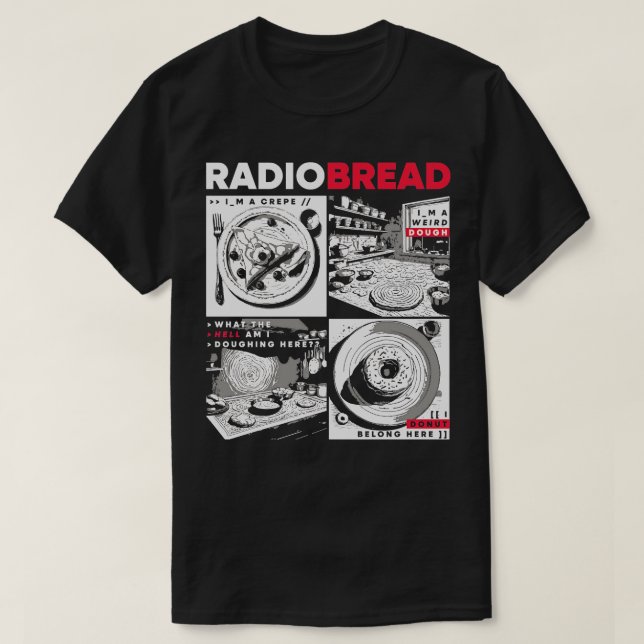 Camiseta Funny Radiobread Parody Im a Crepe (Frente do Design)