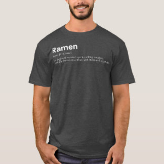 Camiseta Funny Ramen Definition For Japanese Food Lover Gir