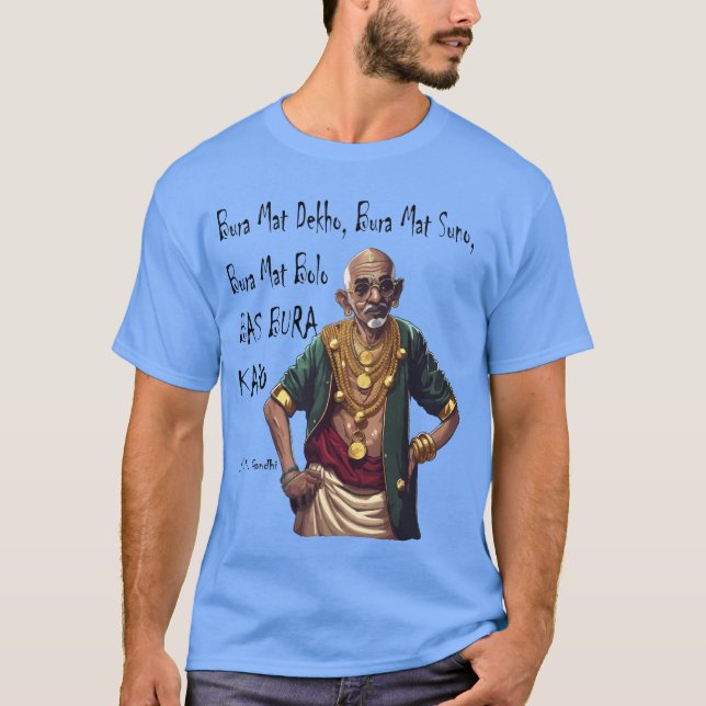 Camiseta Funny Rapper Mahatma Gandhi Quote Bas Bura Karo gi (Frente)