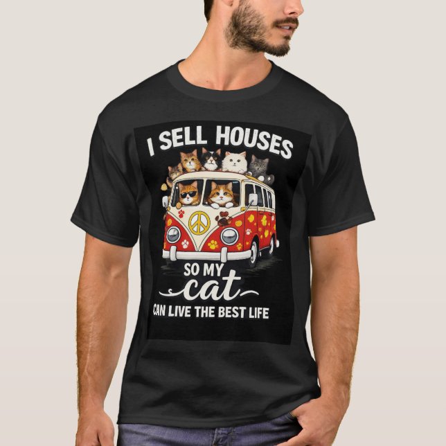 Camiseta Funny Realtor Cat Shirt – I Sell Houses So My Cat  (Frente)