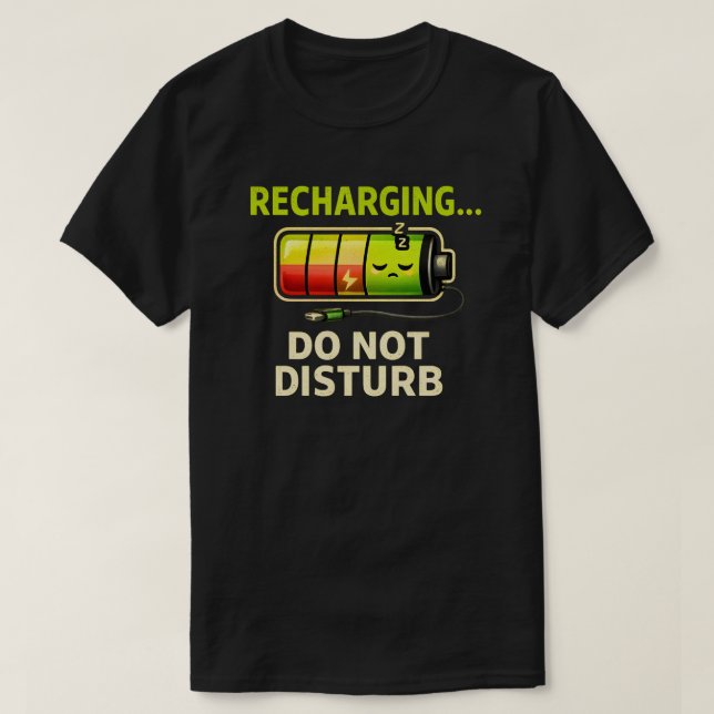 Camiseta Funny Recharging Do Not Disturb Introvert Humor (Frente do Design)