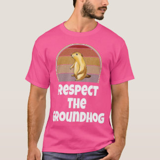 Camiseta Funny Respect The Groundhog Day Woodchuck Retro Hu
