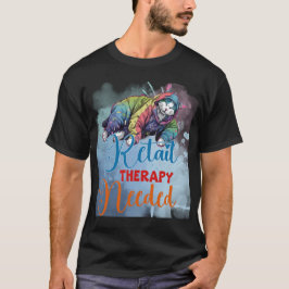 Camiseta Funny "Retail Therapy Needed" Shopping Cat  ✨🛍️🐈