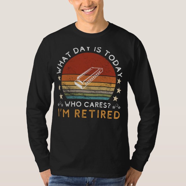 Camiseta Funny Retired Harmonica Tee - Who Cares What Day I (Frente)