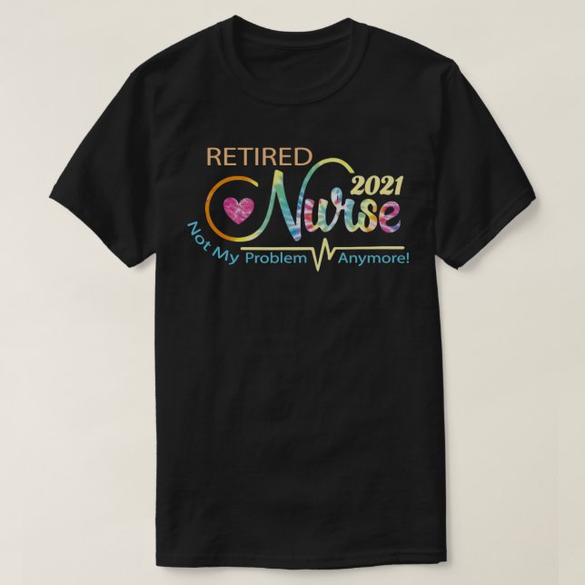 Camiseta Funny Retired Nurse Retirement Party Tie Dye Graph (Frente do Design)