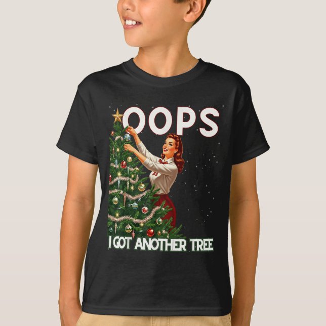 Camiseta Funny Retro Christmas Oops I Got Another Tree  (Frente)