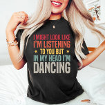 Camiseta Funny Retro Vintage Professor de Dança Preto<br><div class="desc">Esta camiseta apresenta um design de texto engraçado para professor de dança no estilo Retro Vintage. Melhor presente de aposentadoria para professor de dança.</div>