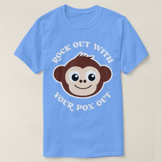 Camiseta Funny Rock Out With Your Pox Out Monkey Pox Gift (Frente do Design)