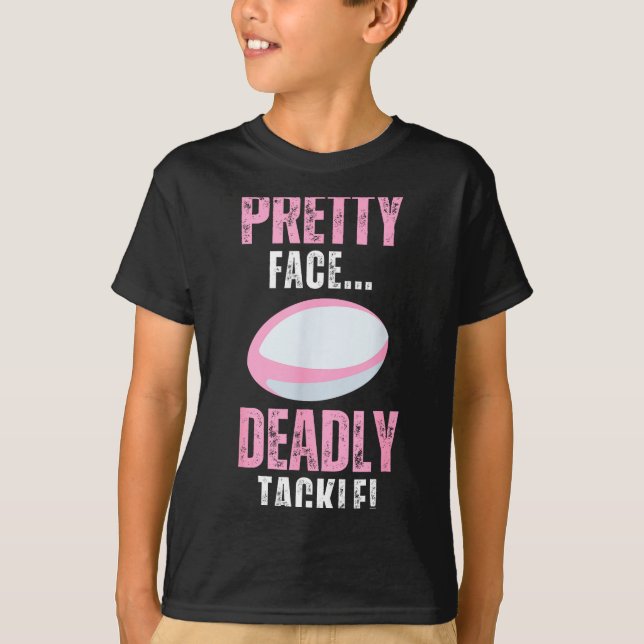 Camiseta Funny Rugby Gift For Girls Pretty Face Deadly Tack (Frente)